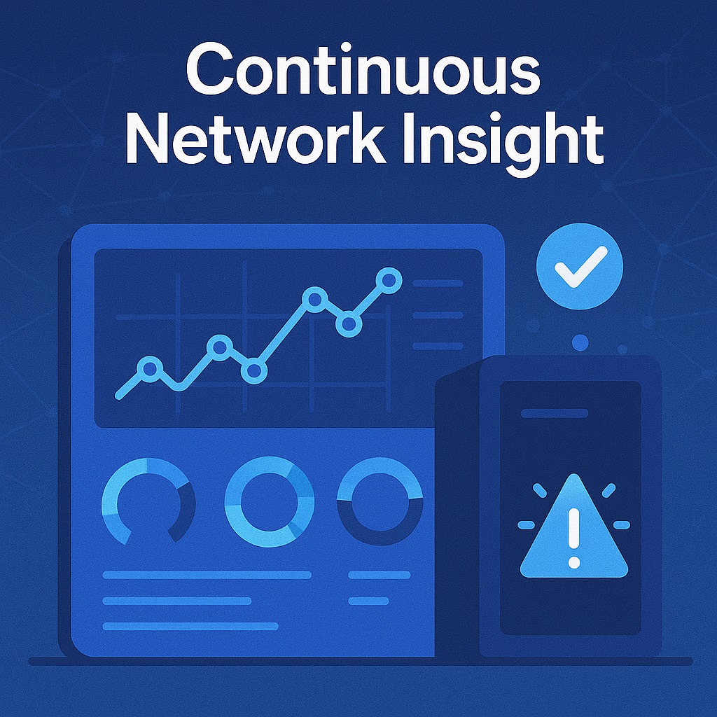Continuous Network Insight